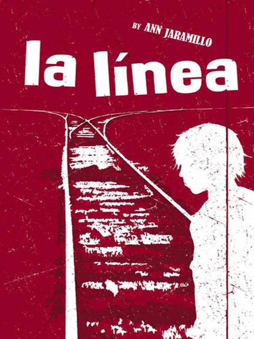 Title details for La Linea by Ann Jaramillo - Wait list